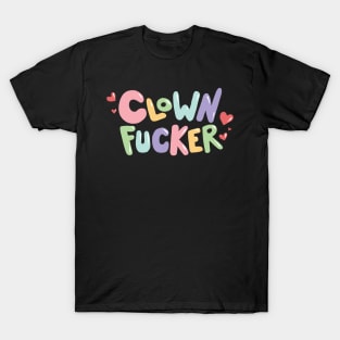 Clown Fucker (Rainbow) T-Shirt